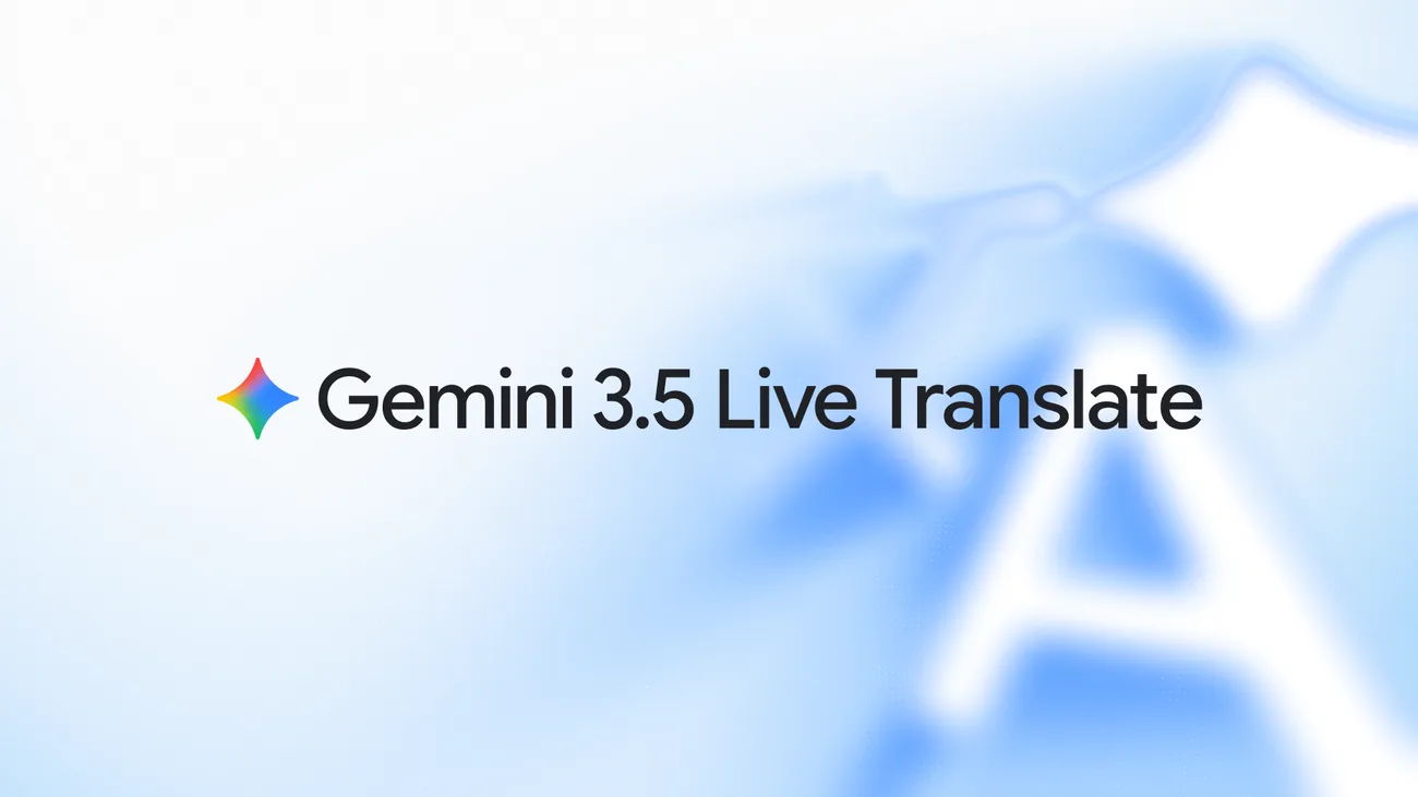 Gemini 3.5 Live Translate: traducción de voz en tiempo real