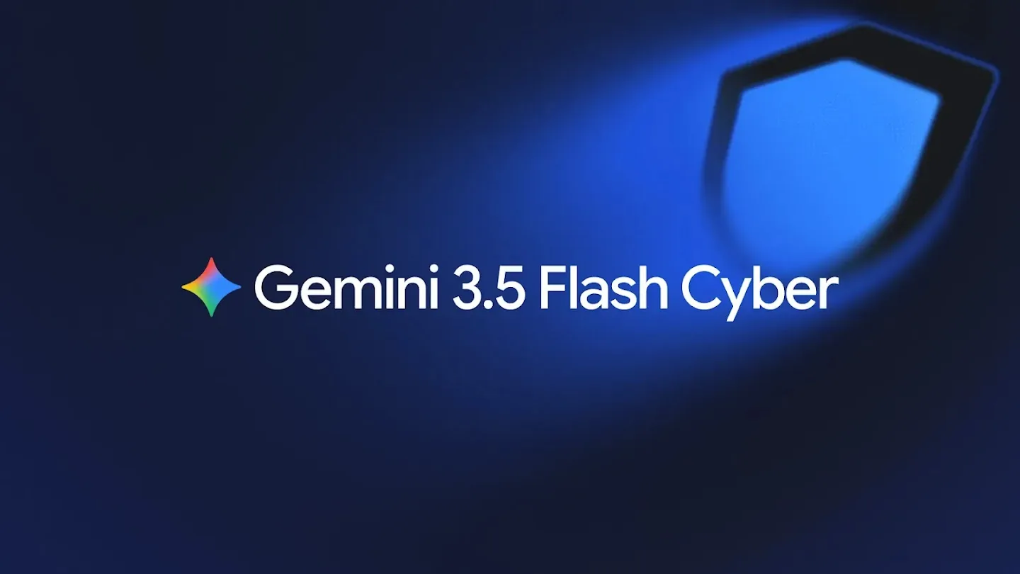 Gráfico con el texto "Gemini 3.5 Flash Cyber" junto a un logo de estrella colorido y un escudo azul borroso sobre fondo negro.