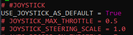 Linea USE_JOYSTICK_AS_DEFAULT igual a True en el archivo de configuracion myconfig.py
