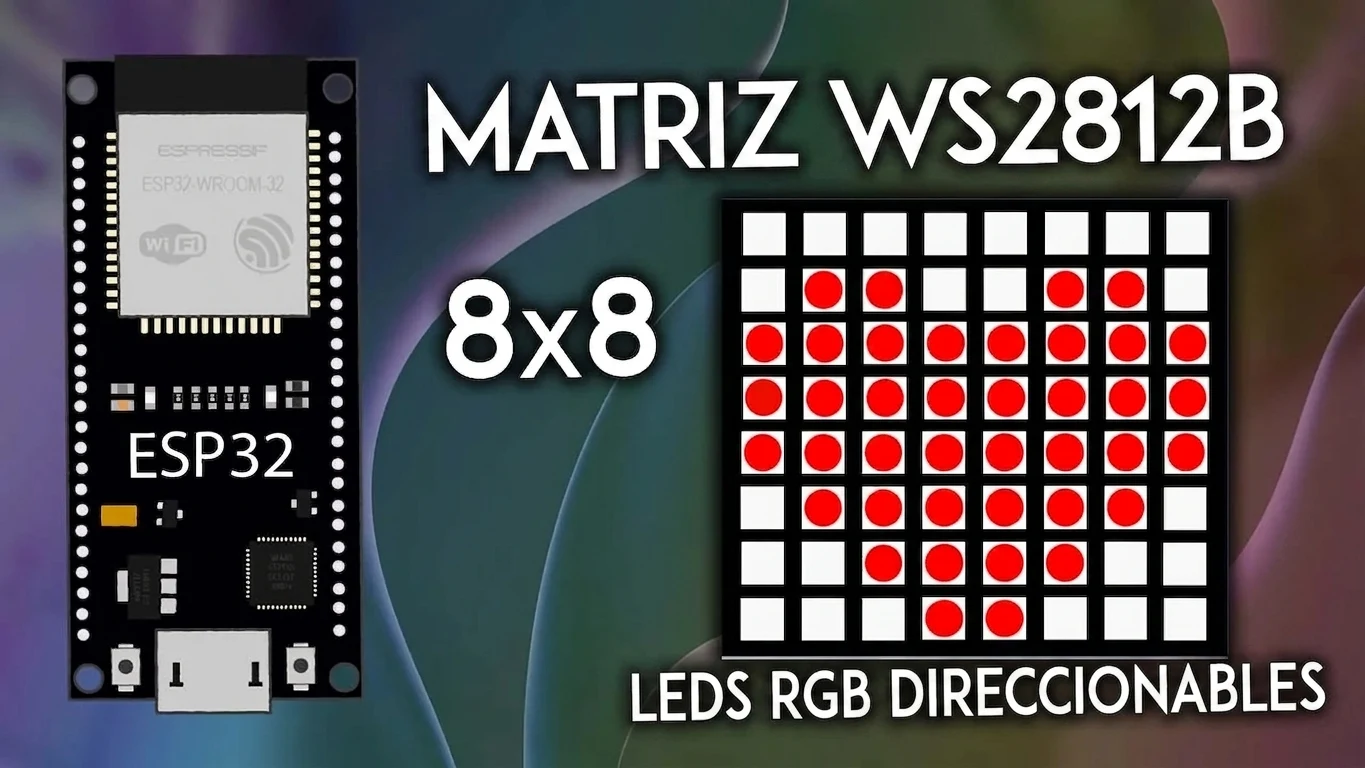 Matriz LED RGB 8x8 con ESP32: controla los 64 píxeles con FastLED