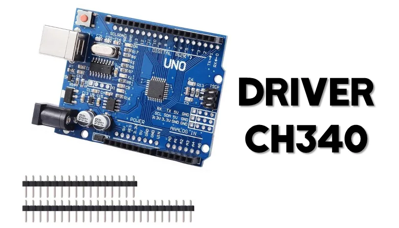 Cómo instalar el driver CH340 para Arduinos genéricos (Windows, macOS y Linux)