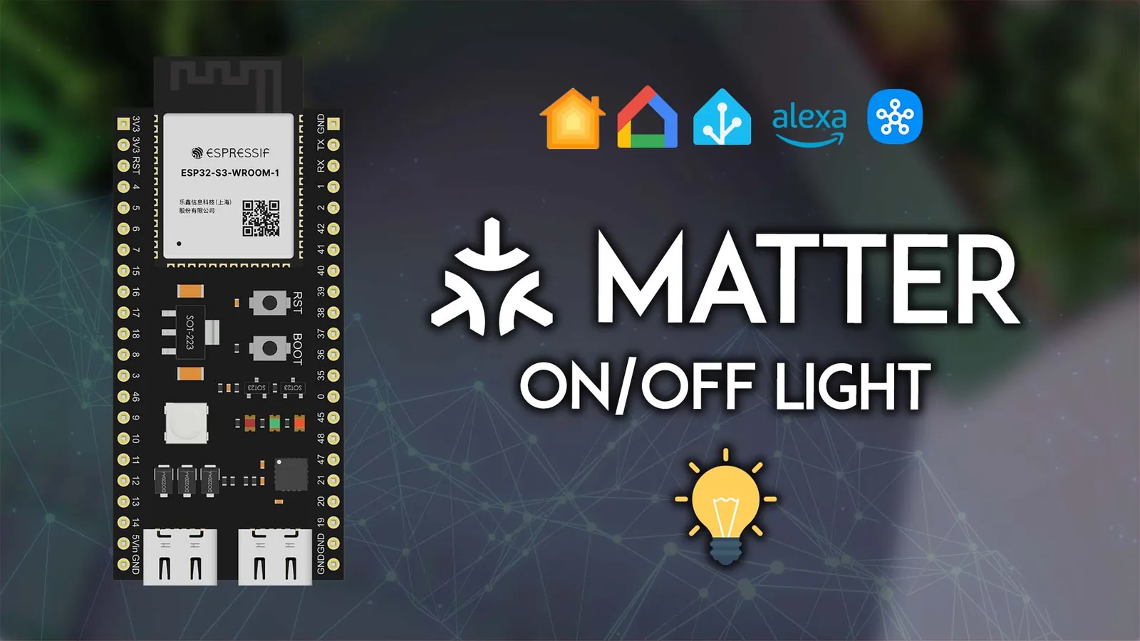 ESP32 con Matter: una luz para Alexa, Google y Apple Home a la vez